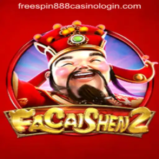 Dive Into the Exciting World of FaCaiShen2 and FREESPIN888 Casino Login