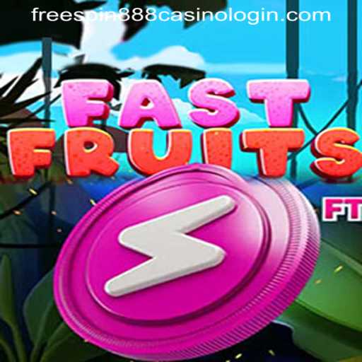 FastFruits: Dive into the Vibrant World of Casino Slots