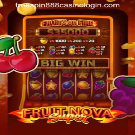 FruitNovaSuper: A Fresh Spin on Classic Casino Games