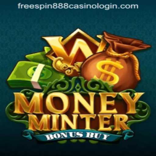Exploring MoneyMinterBonusBuy: A Revolutionary Casino Game